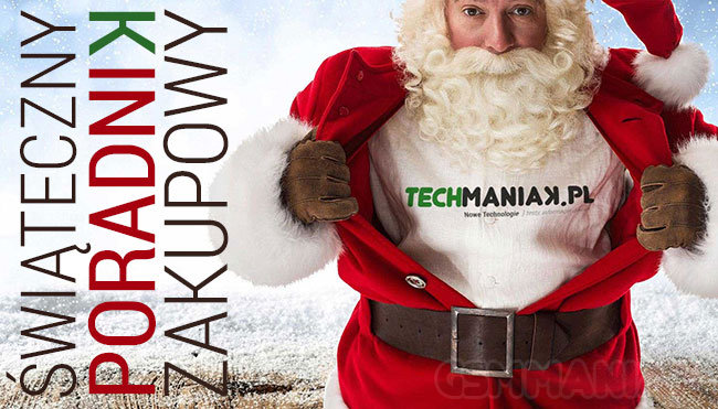 Oto Świąteczny Poradnik Zakupowy techManiaK.pl na 2015 r!