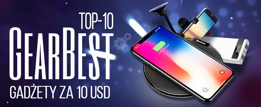 TOP-10 gadżetów za 10 dolarów z GearBest